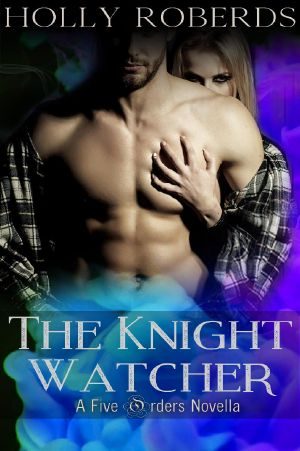 [The Five Orders 0.50] • The Knight Watcher